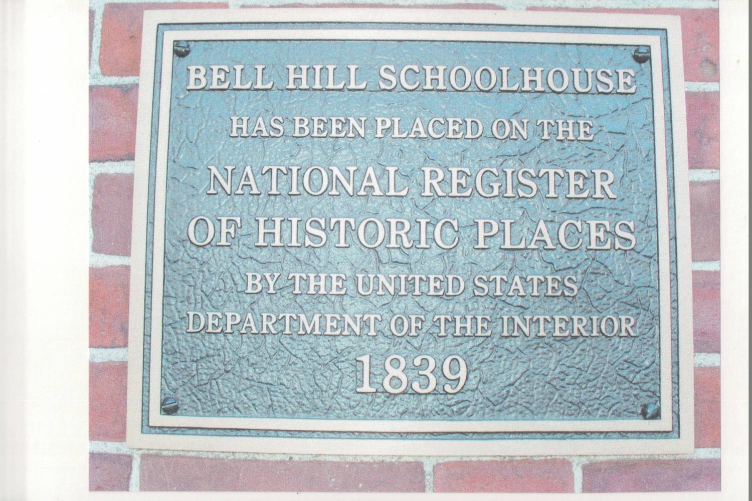 Photograph of National Register plaque, Bell Hill Schoolhouse.