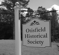 Otisfield Historical Society sign